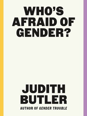cover image of Who's Afraid of Gender?
